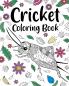 Cricket Coloring Book