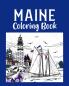 Maine Coloring Book