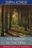 The Keepers of the Trail (Esprios Classics)