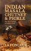 Indian Masala Chutney and Pickle (Black and White Edition)