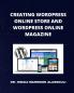 Creating Wordpress Online Store and Wordpress Online Magazine