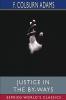 Justice in the By-Ways (Esprios Classics)