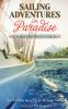 Sailing Adventures in Paradise