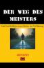 Der Weg des Meisters