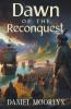 Dawn of the Reconquest