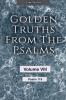 Golden Truths from the Psalms - Volume VIII - Psalm 119