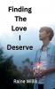 Finding The Love I Deserve