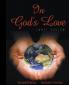 In God's Love Second Edition Inclusive Version