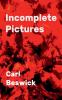 Incomplete Pictures