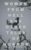 Woman From Hell and Other Tales of Horror