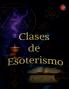 Clases de Esoterismo