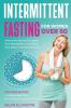 Intermittent Fasting for Women Over 50