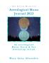 The Green Mountain Astrological Moon Journal 2023