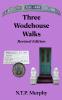 Three Wodehouse Walks Revised Edition