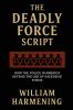 The Deadly Force Script