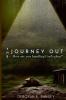 The Journey Out