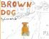 Brown Dog