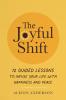 The Joyful Shift