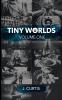 Tiny Worlds | Volume One