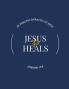 Jesus Still Heals
