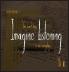 Imagine Listening Vol. I