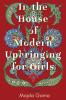 In the House of Modern Upbringing for Girls