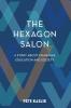 The Hexagon Salon