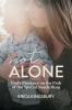 Not Alone