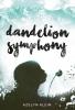 Dandelion Symphony