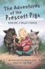 The Adventures of the Prescott Pigs