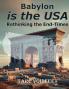 Babylon is the USA