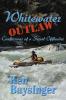 Whitewater Outlaw