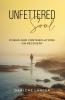 Unfettered Soul
