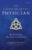 The Good-Hearted Physician