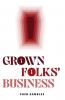 Grown Folks' Business