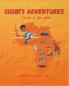 Suubi's Adventures. Friends of the Safari