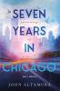 Seven Years in Chicago