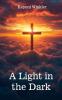 A Light in the Dark