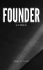 Founder  A Fable