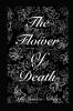 The Flower of Death