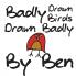 Badly-Drawn Birds Drawn Badly by Ben