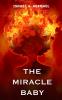 The Miracle Baby