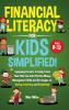 Financial Literacy For Kids Simplified!