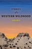Stories of a Western Wildhood