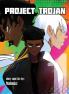 PROJECT TROJAN
