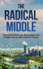 The Radical Middle