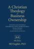 A Christian Theology of Business Ownership