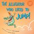 The Alligator Who Liked To Jump!