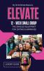 ELEVATE 12-Week Small Group Leader Guide