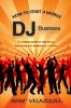 How To Start A Mobile DJ Business